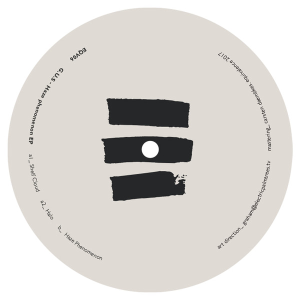 G.U.S - Haze Phenomenon EP | Equivalence (EQV06)