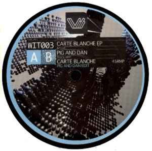 Pig & Dan / Twinphonic - Carte Blanche EP | Wit (WIT003)