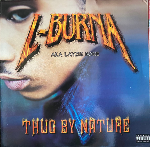 L-Burna - Thug By Nature | Ruthless Records (E2 85173) - main L-Burna - Thug By Nature | Ruthless Records (E2 85173) - main
