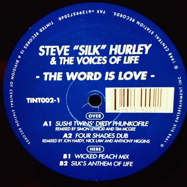 Steve "Silk" Hurley & The Voices Of Life - The Word Is Love | Tinted Records (TINT 002) - main