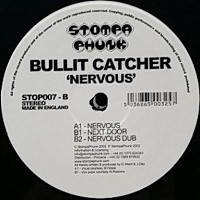 Bullit Catcher - Nervous | Stompa Phunk Music (STOP007) - 2