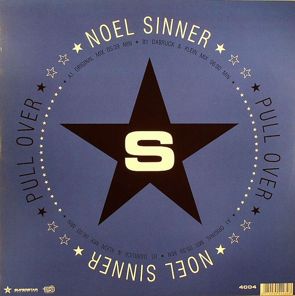 Noel Sinner - Pull Over | Superstar Recordings (SUPER DJ 4004) - main Noel Sinner - Pull Over | Superstar Recordings (SUPER DJ 4004) - main
