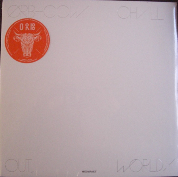 The Orb - COW. Chill Out, World! | Kompakt (KOMPAKT 354) - 3 The Orb - COW. Chill Out, World! | Kompakt (KOMPAKT 354) - 3