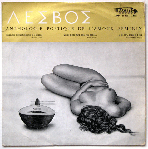Claude Darvy , Valérie Quincy Et Suzy Solidor / François Gardet - Λεσβοσ = Lesbos (Anthologie Poétique De L'amour Féminin) | Pacific (LDP - B 2264) - main