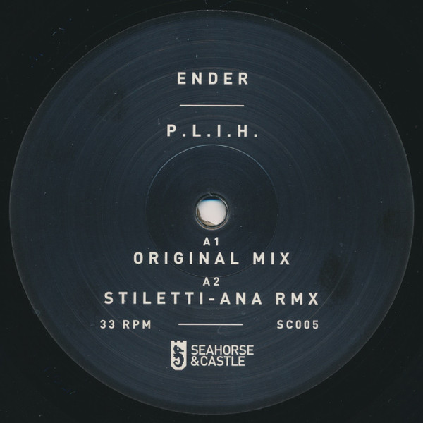 DJ Ender & Stiletti-Ana - P.L.I.H / I Got The Master Unit | Seahorse & Castle (SC005) - 2 DJ Ender & Stiletti-Ana - P.L.I.H / I Got The Master Unit | Seahorse & Castle (SC005) - 2