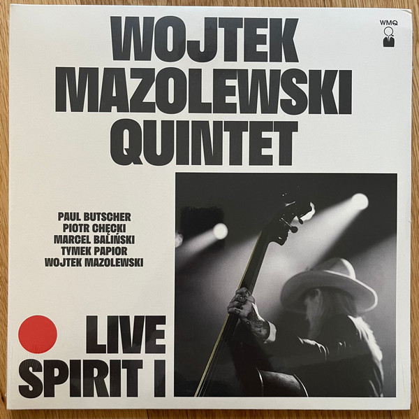 Wojtek Mazolewski Quintet - Live Spirit I | WMQ Records (WMQ10LP) - main Wojtek Mazolewski Quintet - Live Spirit I | WMQ Records (WMQ10LP) - main