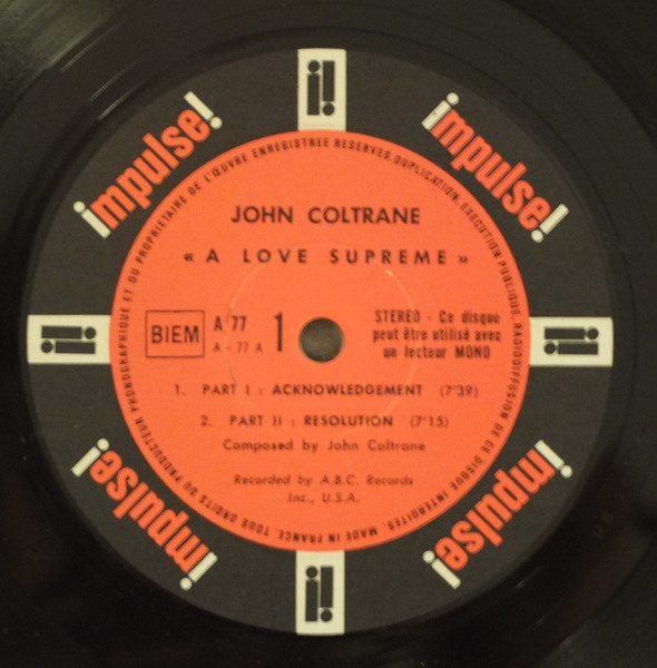 John Coltrane - A Love Supreme | Impulse! (A- 77) - 4 John Coltrane - A Love Supreme | Impulse! (A- 77) - 4