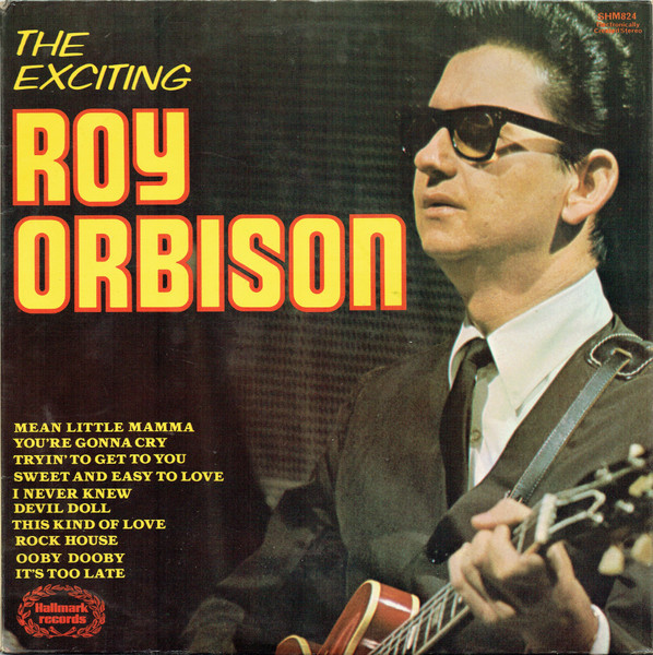 Roy Orbison - The Exciting Roy Orbison | Hallmark Records (SHM 824)