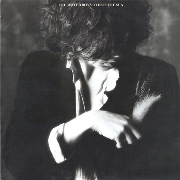 The Waterboys - This Is The Sea | Island Records (90457-1) The Waterboys - This Is The Sea | Island Records (90457-1)