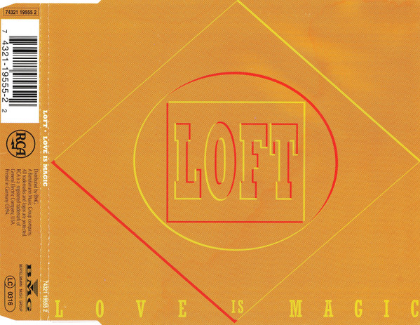 Loft - Love Is Magic | RCA (74321 19555 2) - 3 Loft - Love Is Magic | RCA (74321 19555 2) - 3