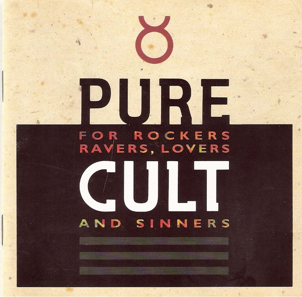 The Cult - Pure Cult (For Rockers Ravers Lovers And Sinners) | Beggars Banquet (BEGR 130)