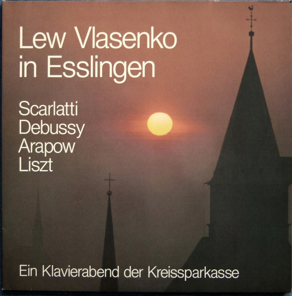 Lev Vlasenko - in Esslingen - Ein Klavierabend Der Kreissparkasse | Kreissparkasse Esslingen-Nürtingen (SP 14488 Stereo)