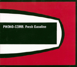 Phono-Comb - Fresh Gasoline | Quarterstick Records (QS43) - main