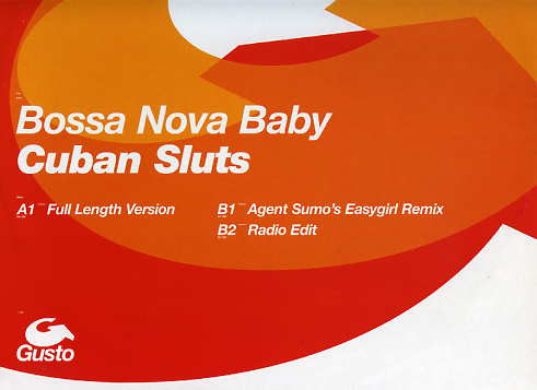 Cuban Sluts - Bossa Nova Baby | Gusto Records (12GUS4)