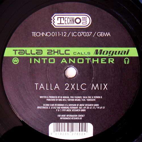 Talla 2XLC Calls Moguai - Into Another | Technoclub Records (TECHNO 011-12) - 3