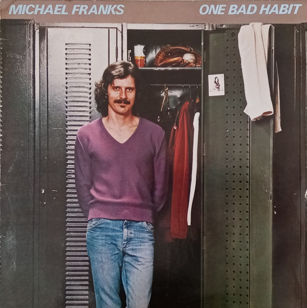 Michael Franks - One Bad Habit | Warner Bros. Records (WB 56 814)