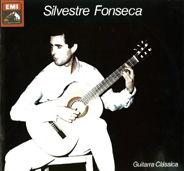 Silvestre Fonseca - Guitarra Clássica | His Master's Voice (11C 079-40605)