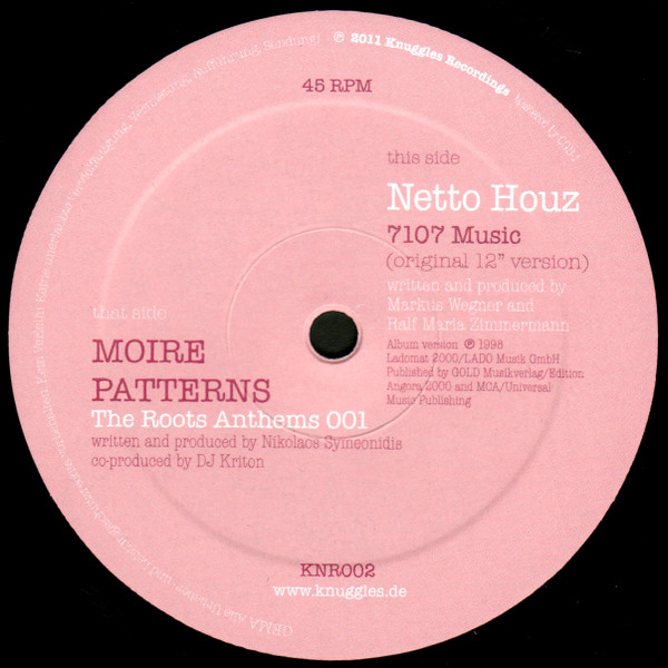 Netto Houz / Moire Patterns - 7107 Music (Original 12" Mix) / The Roots Anthems 001 | Knuggles Recordings (KNR002)