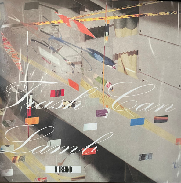 Keith Freund - Trash Can Lamb | Soda Gong (SODA 015LP) Keith Freund - Trash Can Lamb | Soda Gong (SODA 015LP)