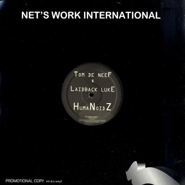 Tom De Neef & Laidback Luke - Humanoidz | Net's Work International (NWI 255 Mix 2008) - 3