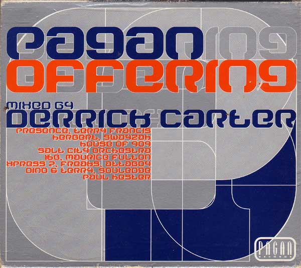 Derrick Carter - Pagan Offering | Pagan (PAGAN CD1007)