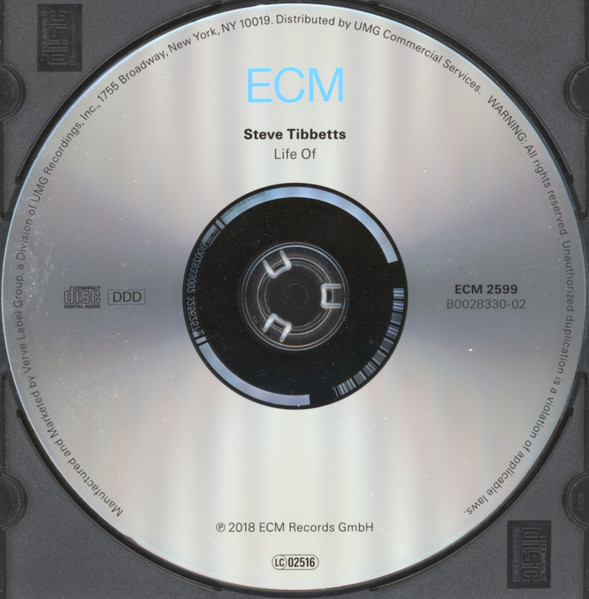 Steve Tibbetts - Life Of CD | ECM Records (ECM 2599) - 3 Steve Tibbetts - Life Of CD | ECM Records (ECM 2599) - 3