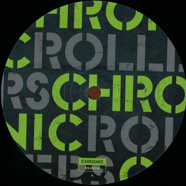 Various - Chronic Rollers – Volume 1 | Chronic (BBH024) - 2