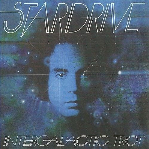Stardrive With Robert Mason - Intergalactic Trot | Wounded Bird Records (WOU 7505)