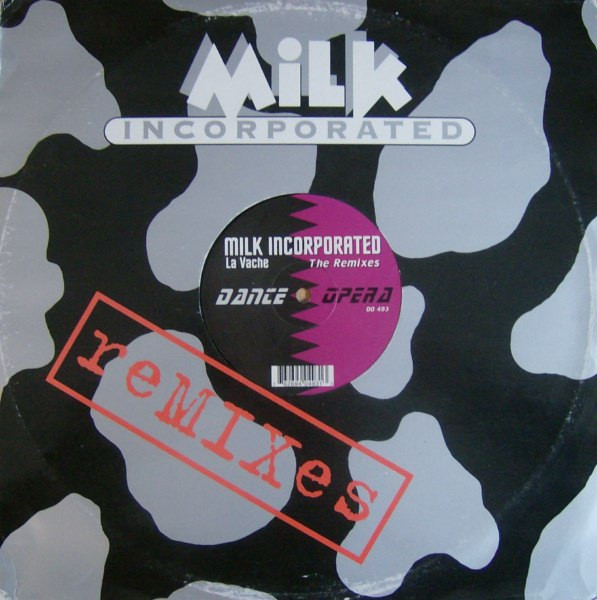 Milk Inc. - La Vache (The Remixes) | Dance Opera (DO 493)