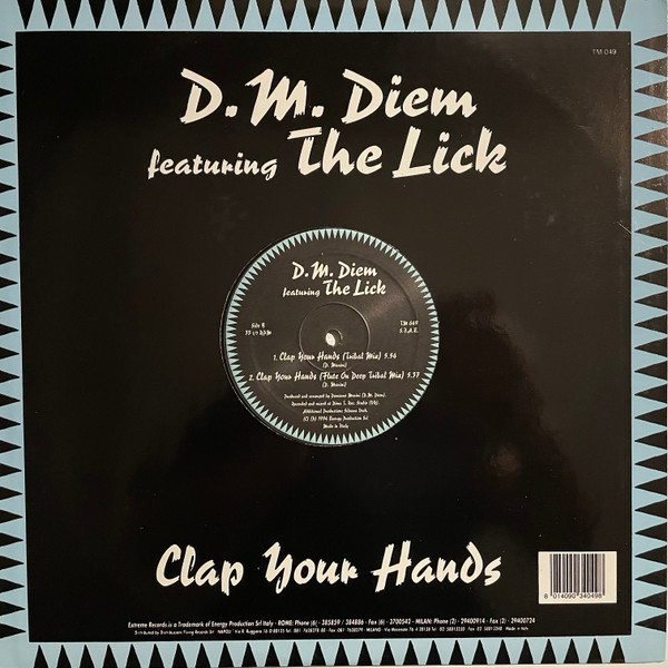 D M Diem Featuring The Lick - Clap Your Hands | Extreme Records (TM 049) - main
