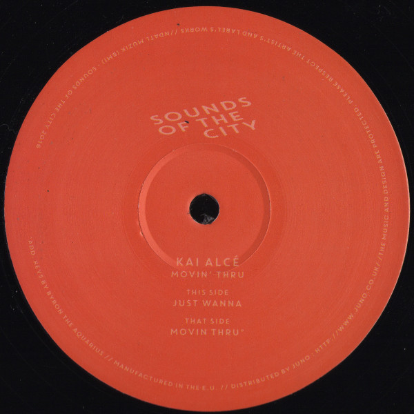 Kai Alcé - Movin' Thru | Sounds Of The City (SOTC-KA01)