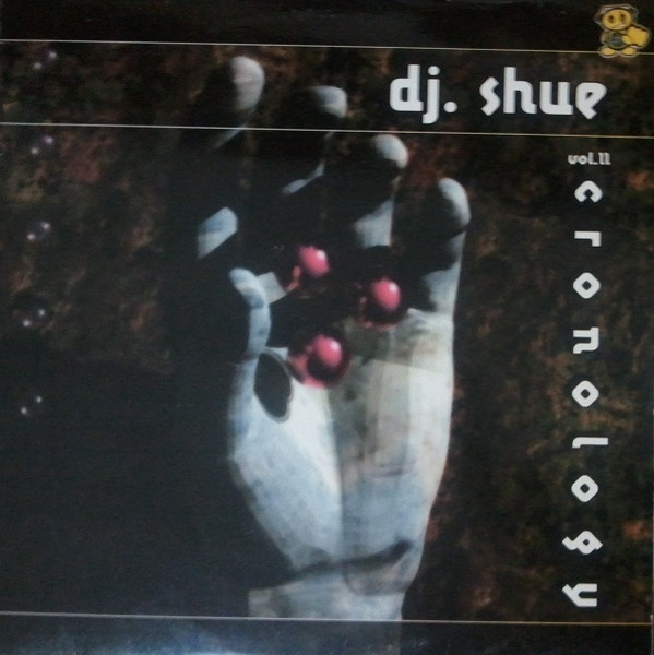 DJ Shue - Vol. II - Cronology | Bit Music (71-517) - main DJ Shue - Vol. II - Cronology | Bit Music (71-517) - main