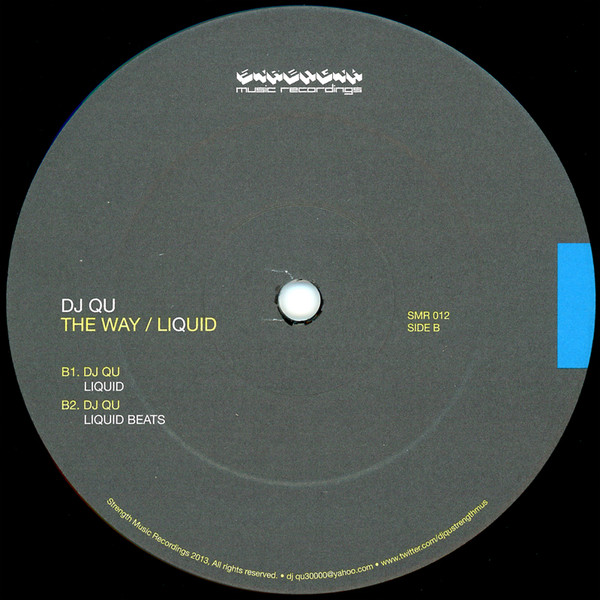 DJ Qu - The Way / Liquid | Strength Music Recordings (SMR 012)
