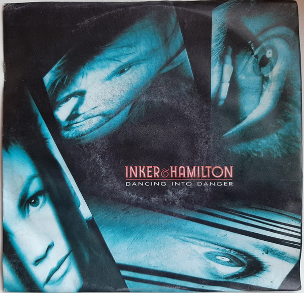 Inker & Hamilton - Dancing Into Danger | WEA (24 8166-7)