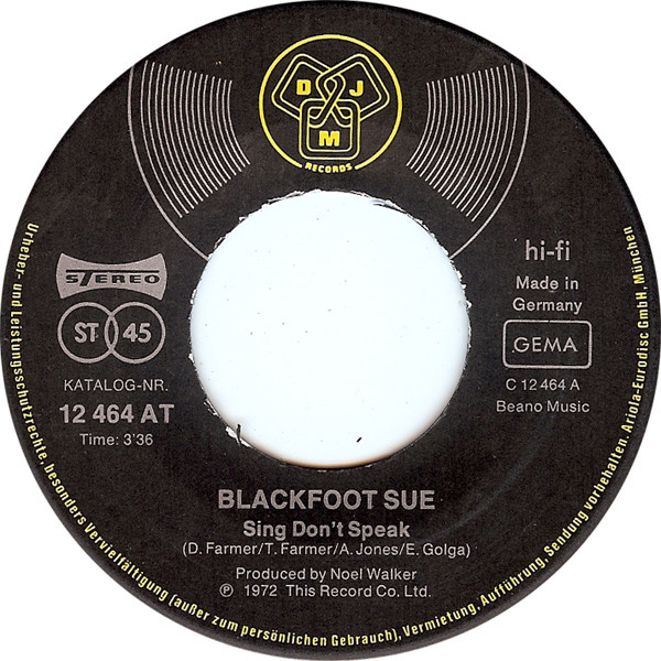 Blackfoot Sue - Sing Don't Speak | DJM Records (12 464 AT) - 2