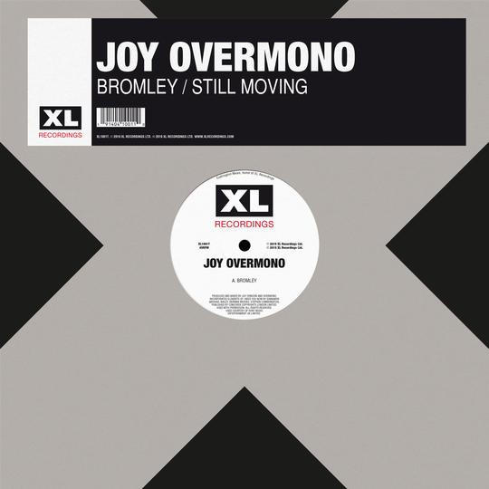 Joy Overmono - Bromley / Still Moving | XL Recordings (XL1001T)