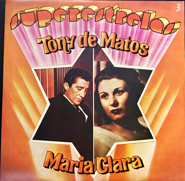 Tony De Matos / Maria Clara - Superestrelas Da Música Portuguesa | Reader's Digest (SRD-1019)