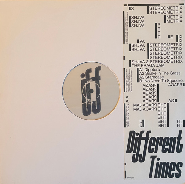 Shjva , Stereometrix - Shjva, Stereometrix – The Praga Jam | Different Times (DIFF005)