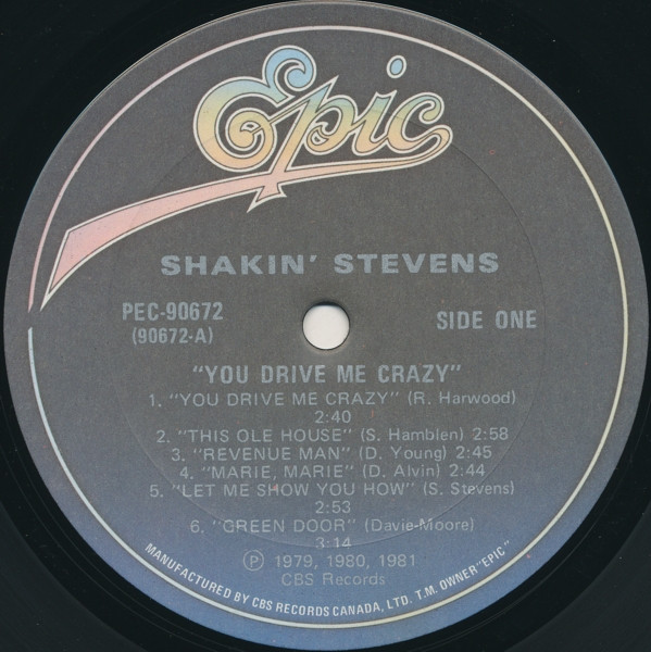 Shakin' Stevens - You Drive Me Crazy | Epic (PEC 90672) - 3