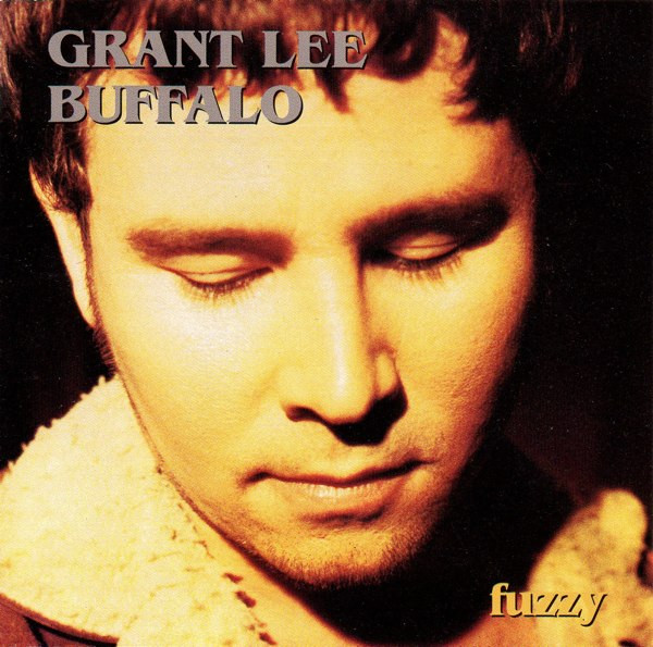 Grant Lee Buffalo - Fuzzy | Slash (9 45217-2)