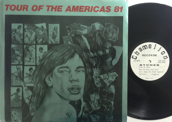 The Rolling Stones - Tour Of The Americas 81 | Chamelion Records (CR 1001) - 2 The Rolling Stones - Tour Of The Americas 81 | Chamelion Records (CR 1001) - 2