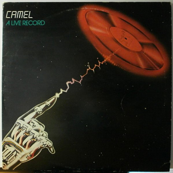 Camel - A Live Record | Decca (DBCI 7/8) - main Camel - A Live Record | Decca (DBCI 7/8) - main