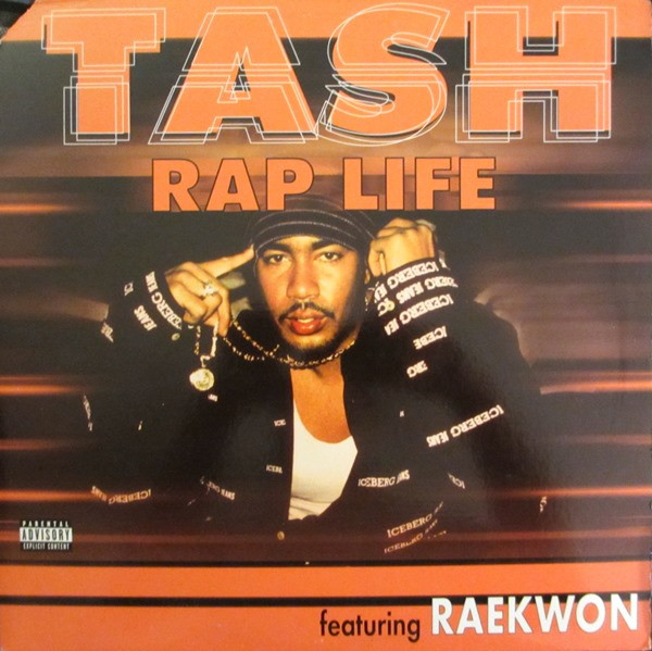 Tash Featuring Raekwon - Rap Life | Loud Records (44 79266)