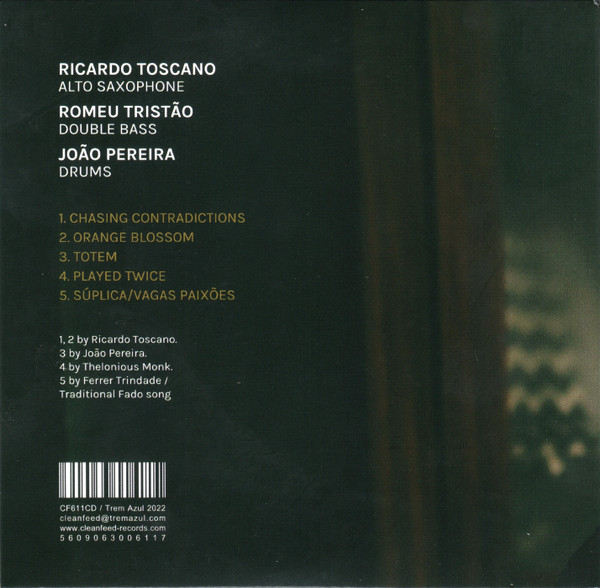 Ricardo Toscano Trio - Chasing Contradictions | Clean Feed (CF611CD) - 2