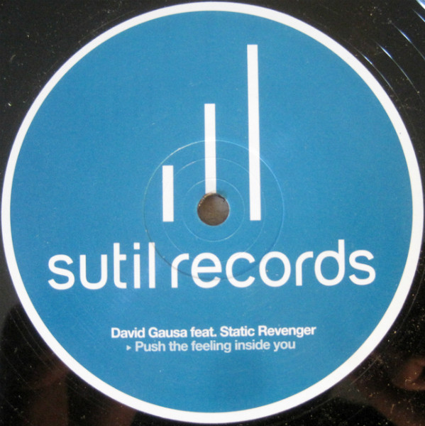 David Gausa Feat. Static Revenger - Push The Feeling Inside You | Sutil Records (SutilMX001) - 4