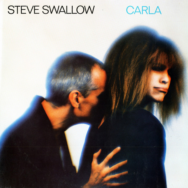 Steve Swallow - Carla | XtraWATT (XtraWATT/ 2) - main Steve Swallow - Carla | XtraWATT (XtraWATT/ 2) - main