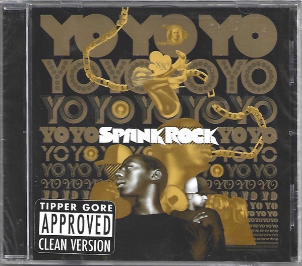 Spank Rock - YoYoYoYoYo | Big Dada Recordings (BDCD091) - main Spank Rock - YoYoYoYoYo | Big Dada Recordings (BDCD091) - main