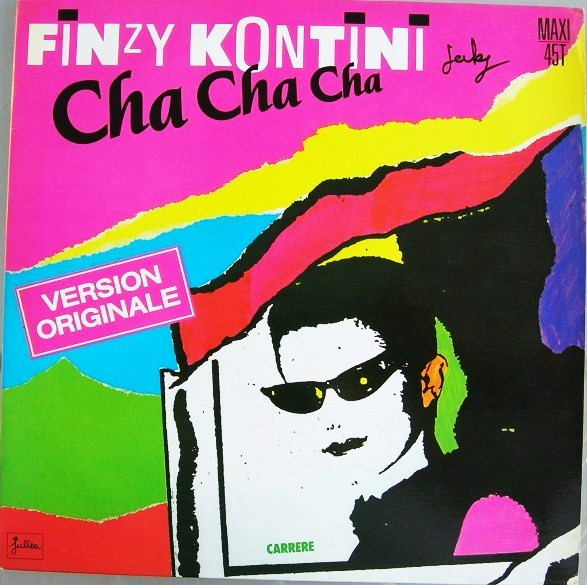 Finzy Kontini - Cha Cha Cha (Version Originale) | Carrere (8555) - main