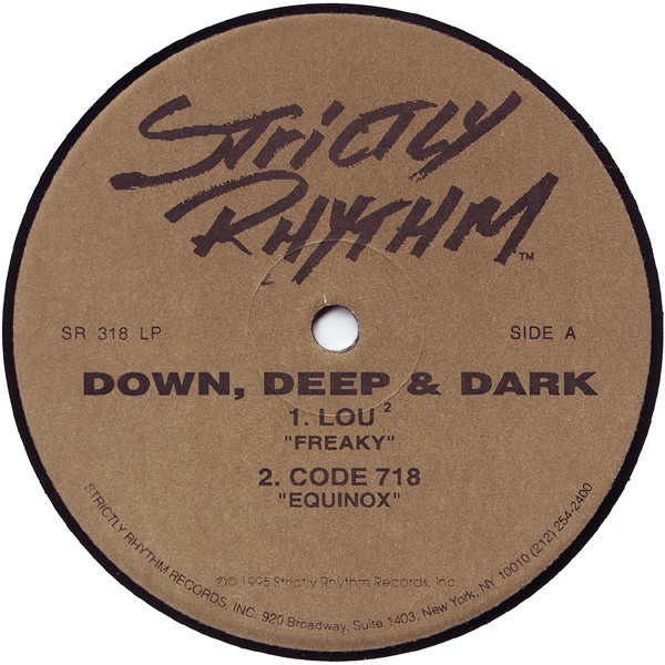 Various - Down, Deep & Dark | Strictly Rhythm (SR318 LP) - 3 Various - Down, Deep & Dark | Strictly Rhythm (SR318 LP) - 3