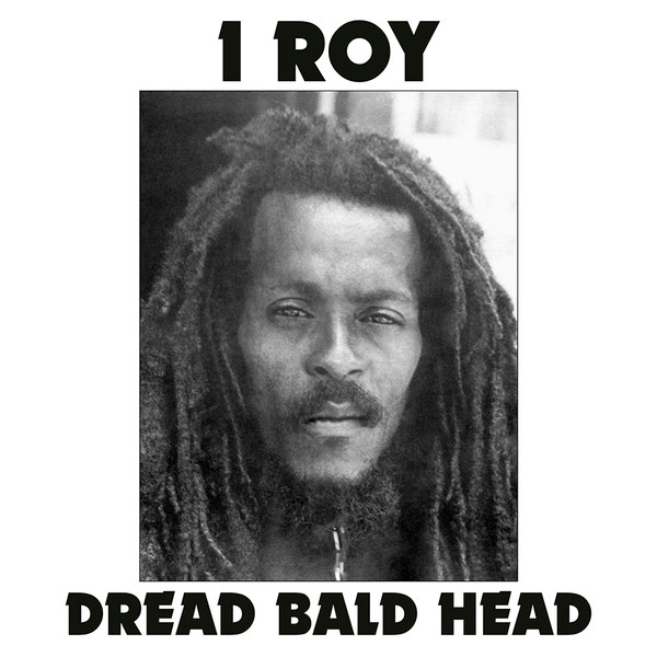 I-Roy - Dread Bald Head | Radiation Roots (RROO369) - main I-Roy - Dread Bald Head | Radiation Roots (RROO369) - main